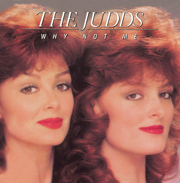 Art for Why Not Me by The Judds