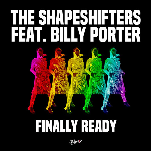 Art for Finally Ready (Extended Mix) by The Shapeshifters f./Billy Porter