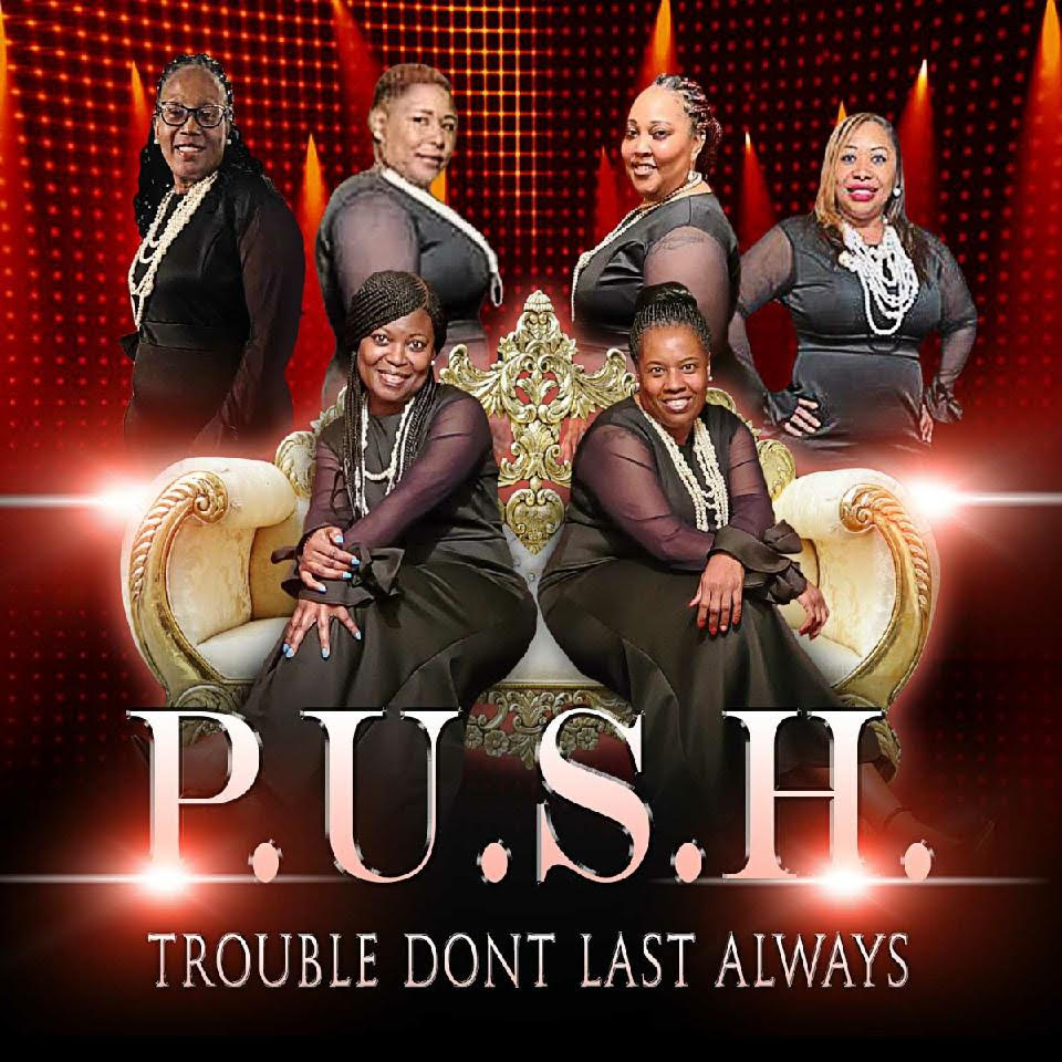 Art for Trouble Don't Last by P.U.S.H.