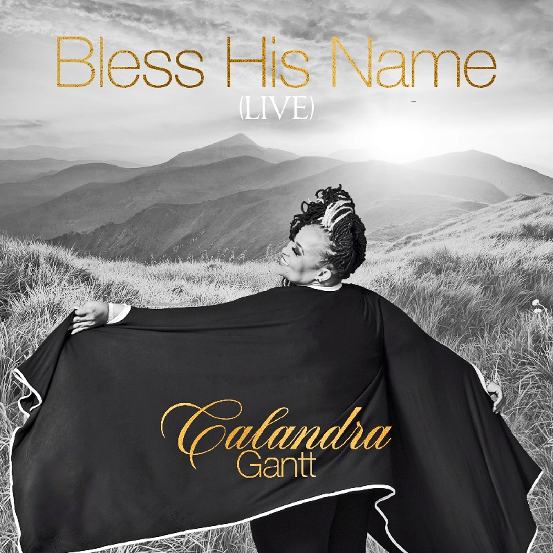 Art for Bless His Name (Radio Edit) by Calandra Gantt