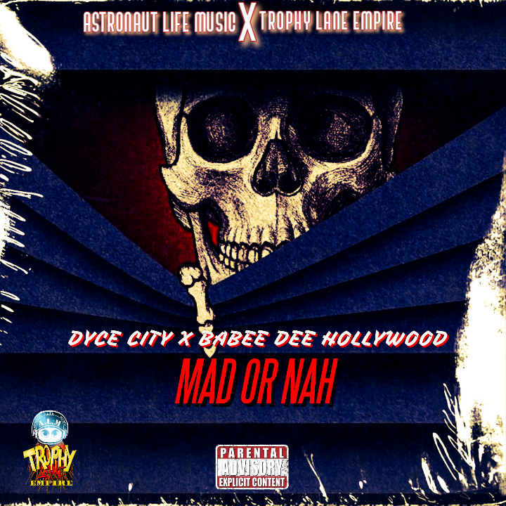 Art for Mad or nah by Dyce City X Babee Dee Hollywood