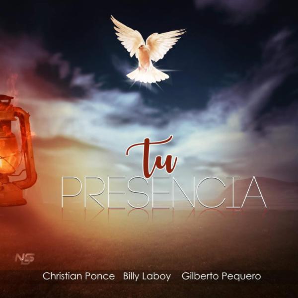 Art for Tu Presencia (feat. Billy Laboy & Gilberto Peguero) by Christian Ponce