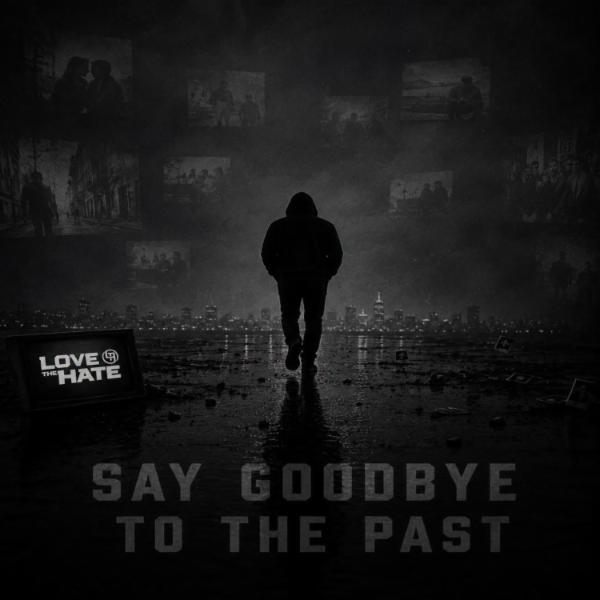 Artwork for Say Goodbye To The Past (Radio Edit)