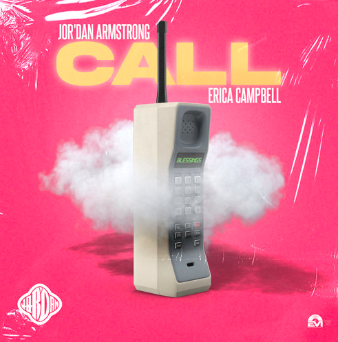 Art for Call by Jor'dan Armstrong ft. Erica Campbell