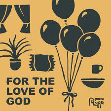 Art for For The Love Of God  by Andrew Ripp