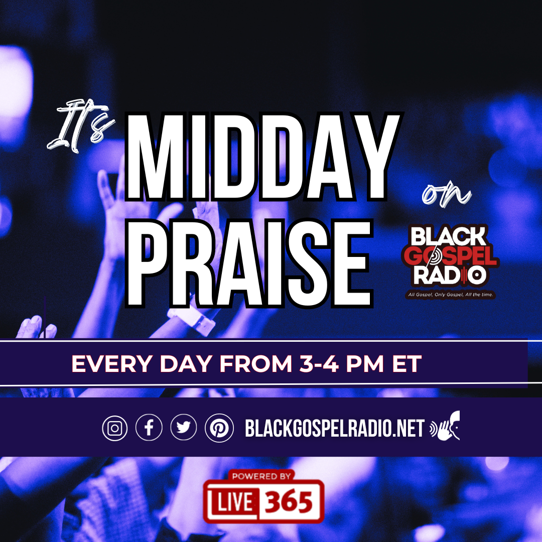 Art for Midday Praise, DAILY 3-4 PM ET by Black Gospel Radio