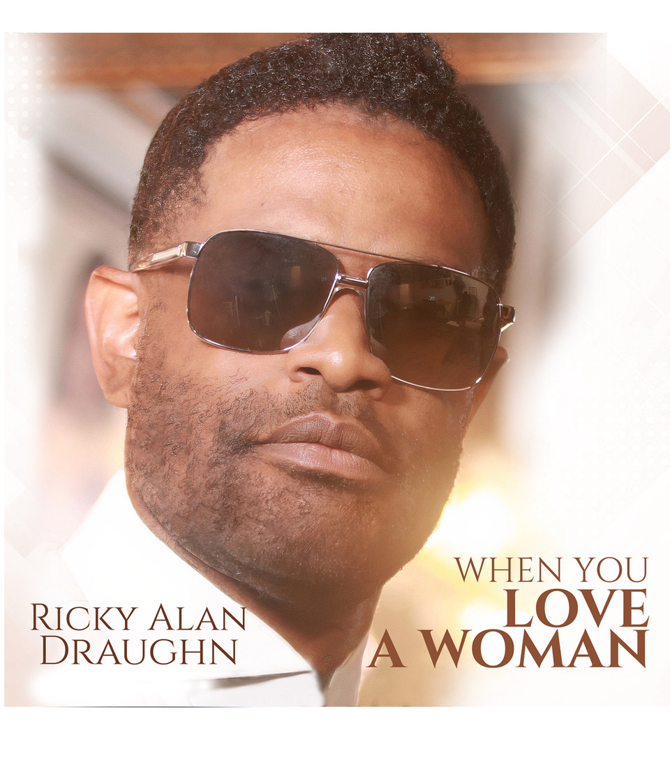 Art for When You Love A Woman by Ricky Alan Draughn 
