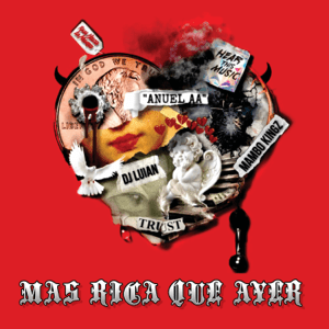 Art for Mas Rica Que Ayer by Anuel AA X Mambo X Kingz DJ Luian