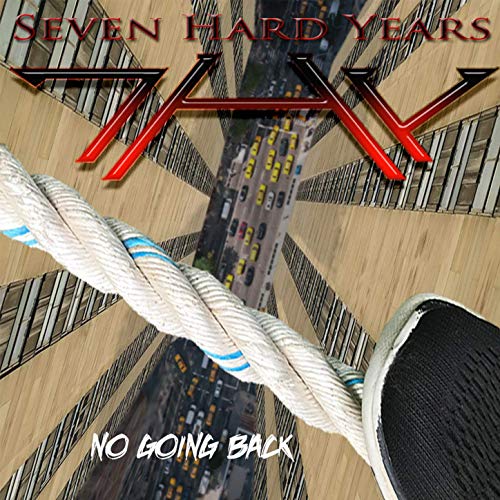 Art for No Going Back by SEVEN HARD YEARS