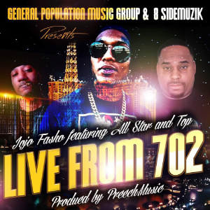 Art for Live From 702 by Jo Jo Fasho Featuring All Star Top