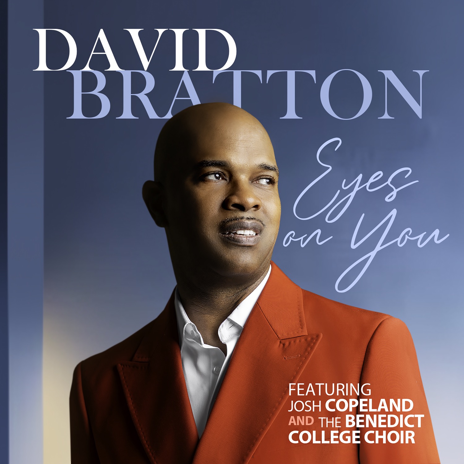 غلاف Eyes On You feat. Josh Copeland & The Benedict College Choir