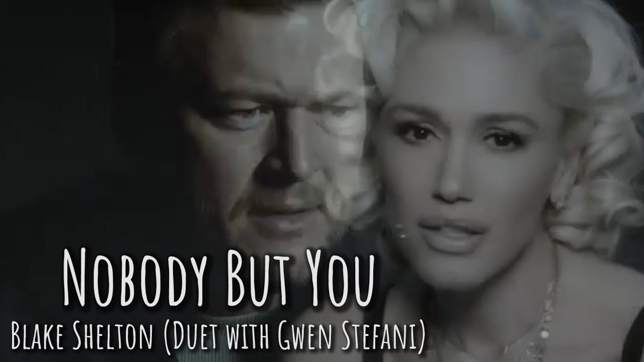 Art for Nobody but You by Blake Shelton duet with Gwen Stefani
