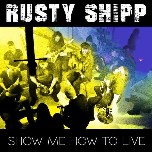 Artwork for Show Me How to Live