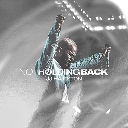 Art for Not Holding Back by JJ Hairston feat. Naomi Raine And Melissa Bethea