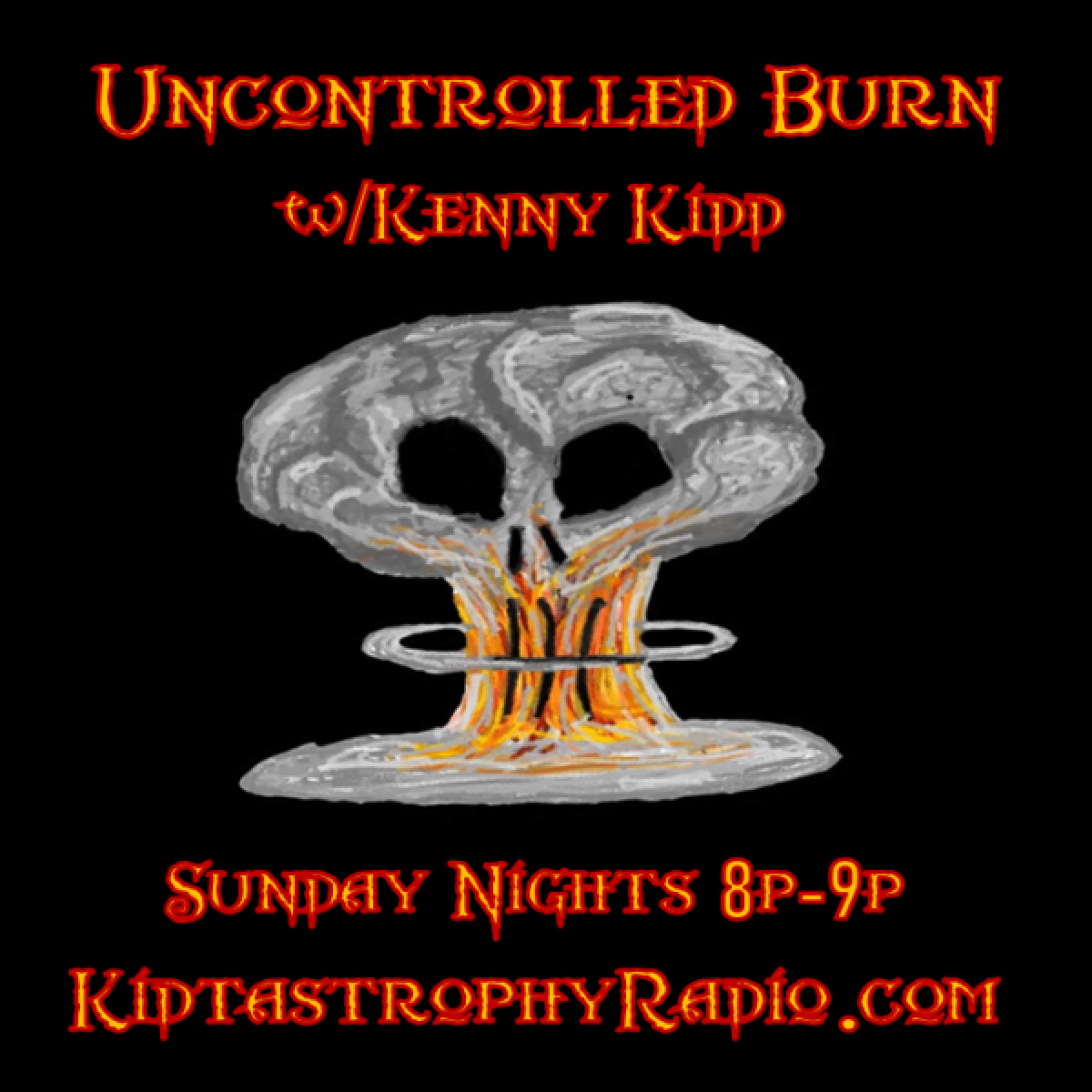 Art for Uncontrolled Burn Promo by Kenny Kidd