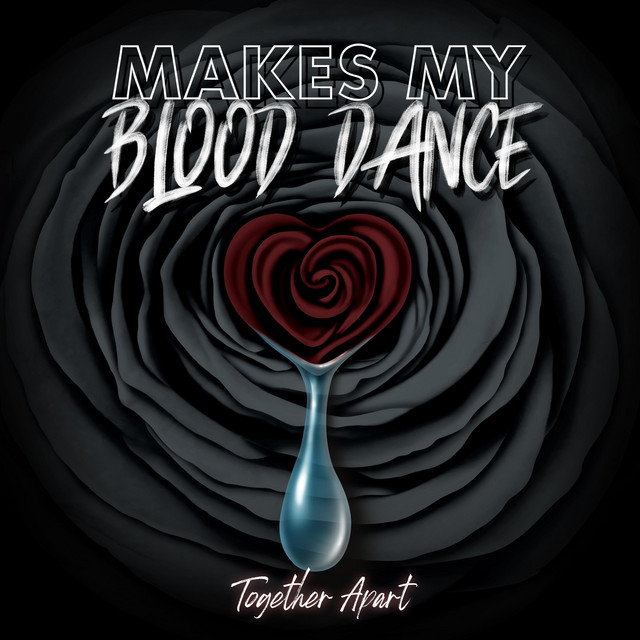 Art for Together Apart by Makes My Blood Dance 