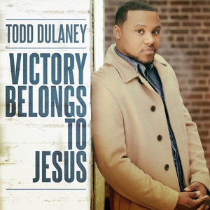 Art for Victory Belongs To Jesus by Todd Dulaney
