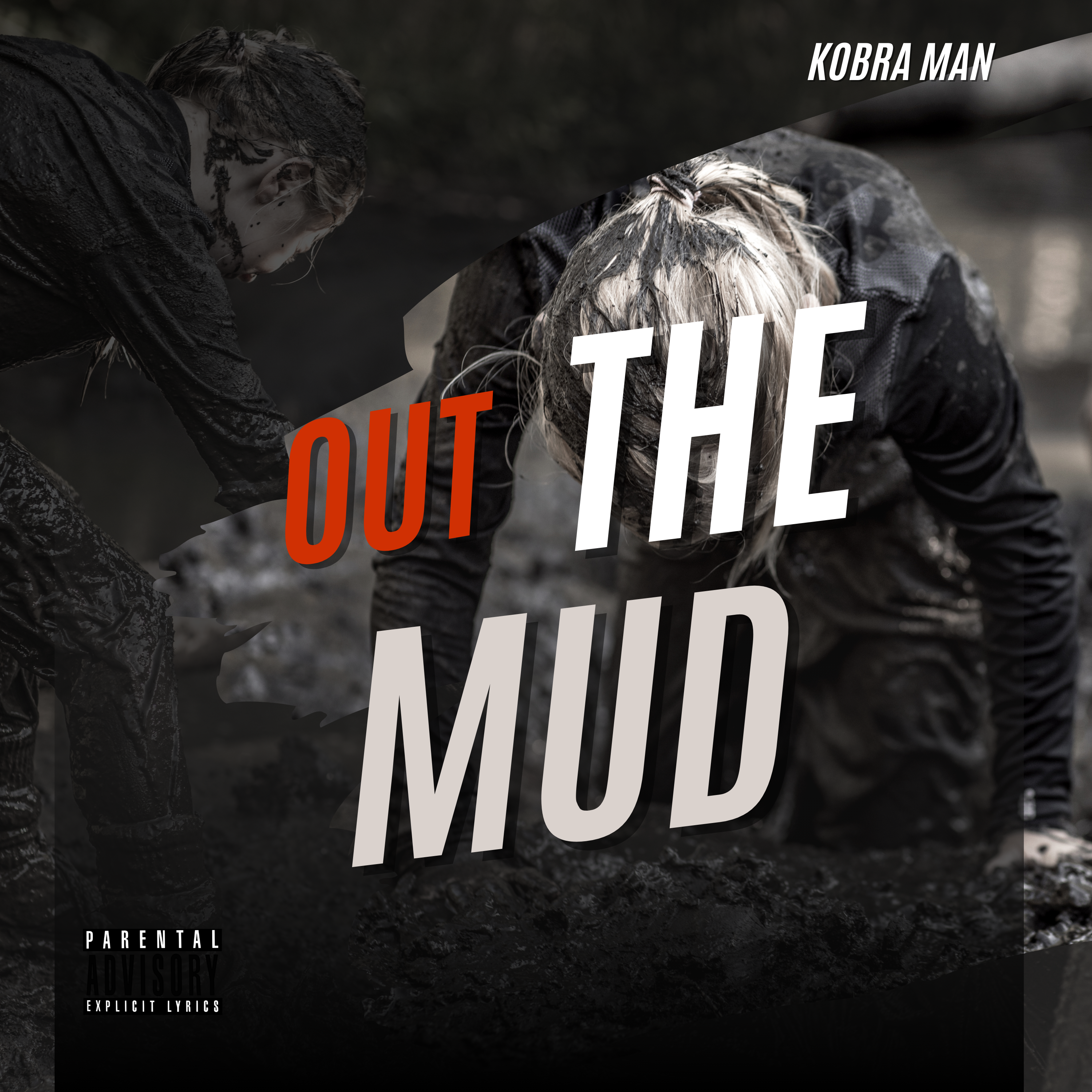 Kobra Man - Out The Mud