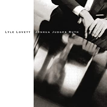 Art for Since The Last Time by Lyle Lovett
