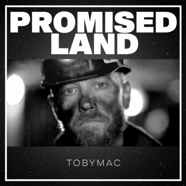 Art for Promised Land by TobyMac
