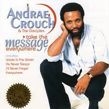 Art for He Never Sleeps by Andrae Crouch, Disciples