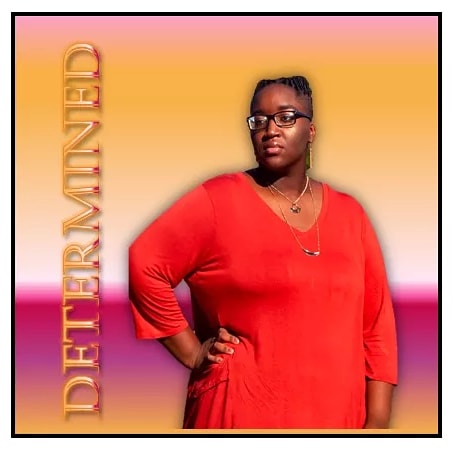 Art for Determined by Jacoya Haddock 