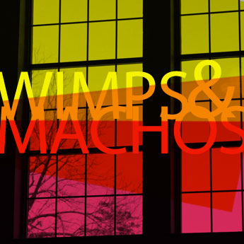 Art for My Love by Wimps and Machos