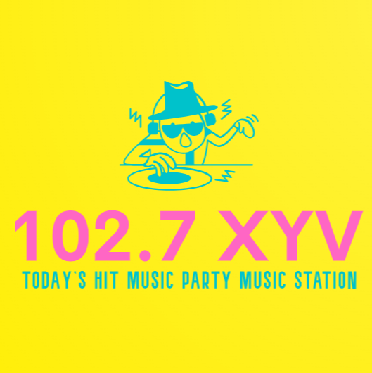  102.7 XYV TODAY'S HIT MUSIC PARTY MUSIC STATION  
