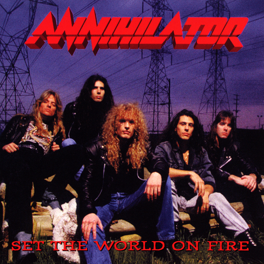 Set the world on fire. Annihilator 1990. Annihilator 1989. Annihilator "Alice in Hell".