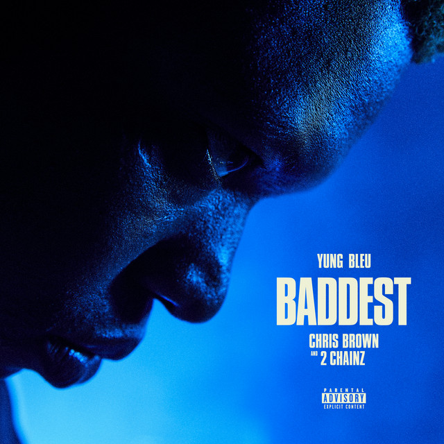 Art for Baddest by Yung Bleu, Chris Brown & 2 Chainz
