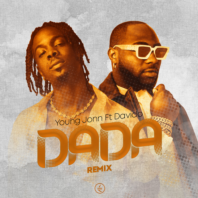 Art for Dada (feat. Davido) [Remix] by Young Jonn, Davido