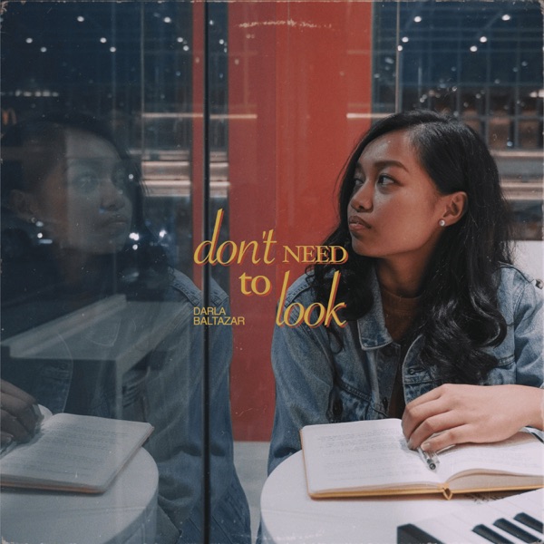 Art for Don't Need To Look by Darla Baltazar