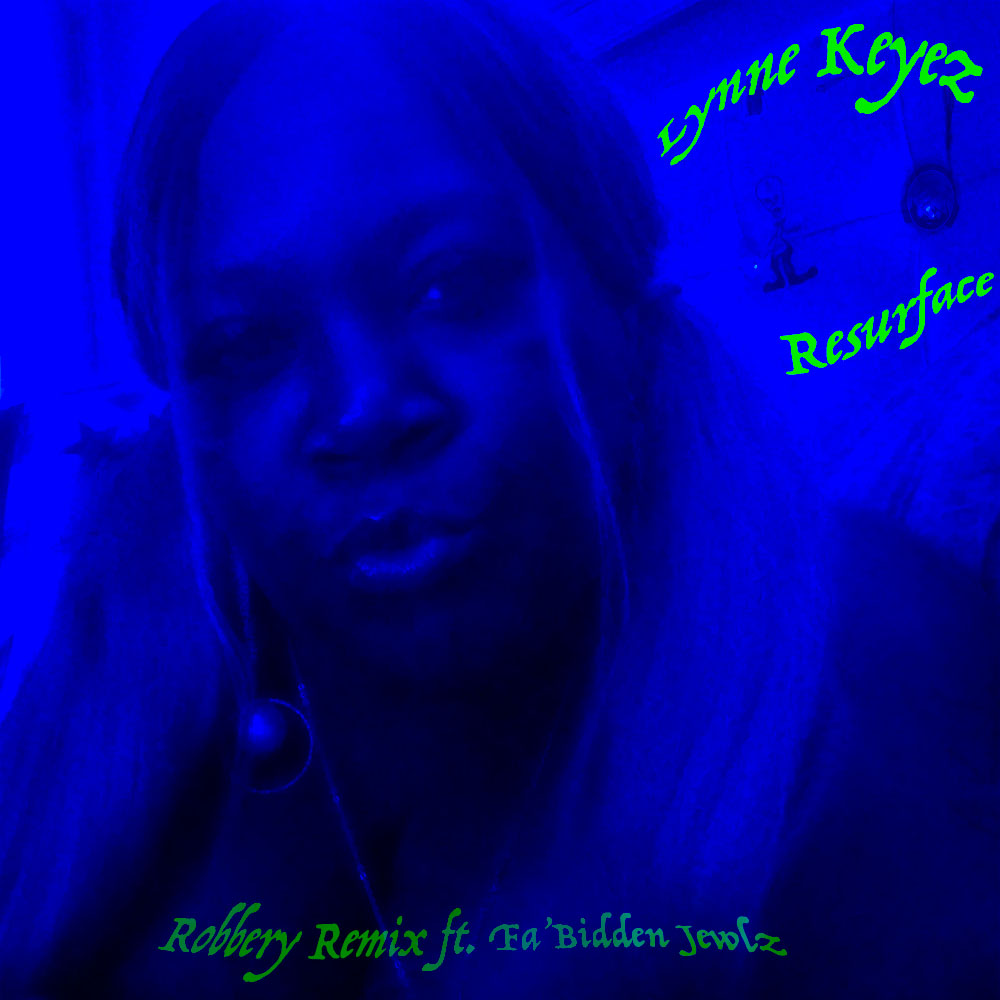 Art for Robbery Remix  by Lynne Keyez ft. Fa'Bidden Jewlz
