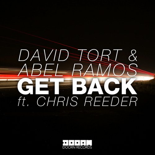 Art for Get Back (ft. Chris Reeder) (Original Mix) by David Tort, Abel Ramos