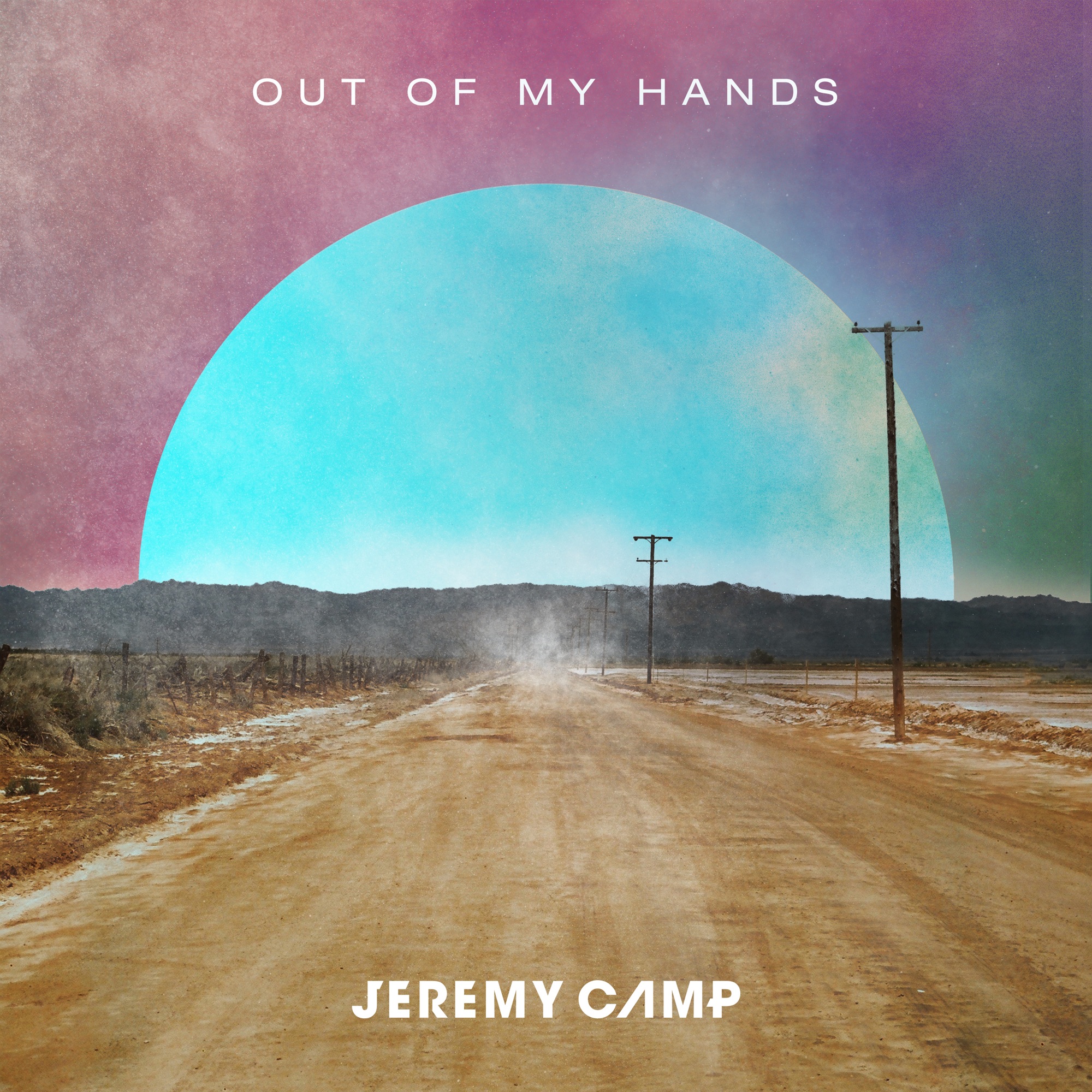 Art for Out Of My Hands (Radio Version) by Jeremy Camp