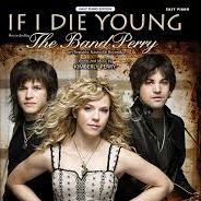 Art for IF I DIE YOUNG (POP VERSION) by THE BAND PERRY