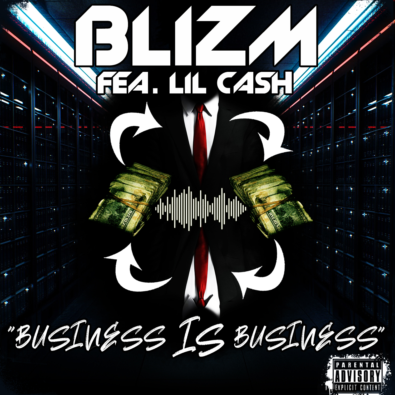 Art for Business Is Business ft. Lil Cash by BLIZM