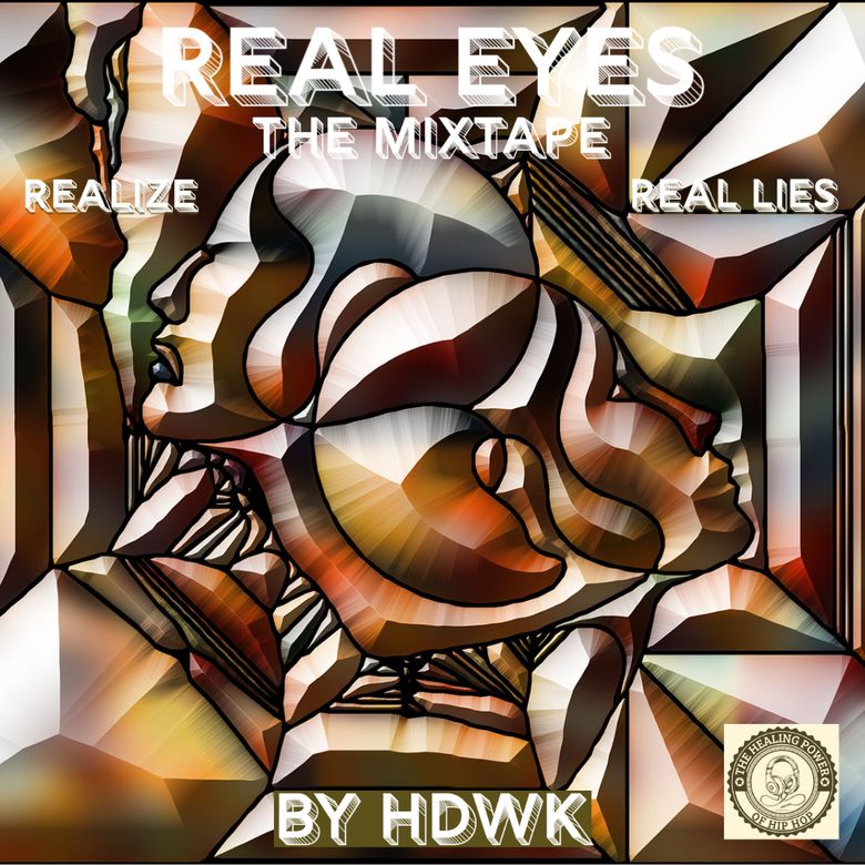 Artwork for REAL EYES THE MIXTAPE