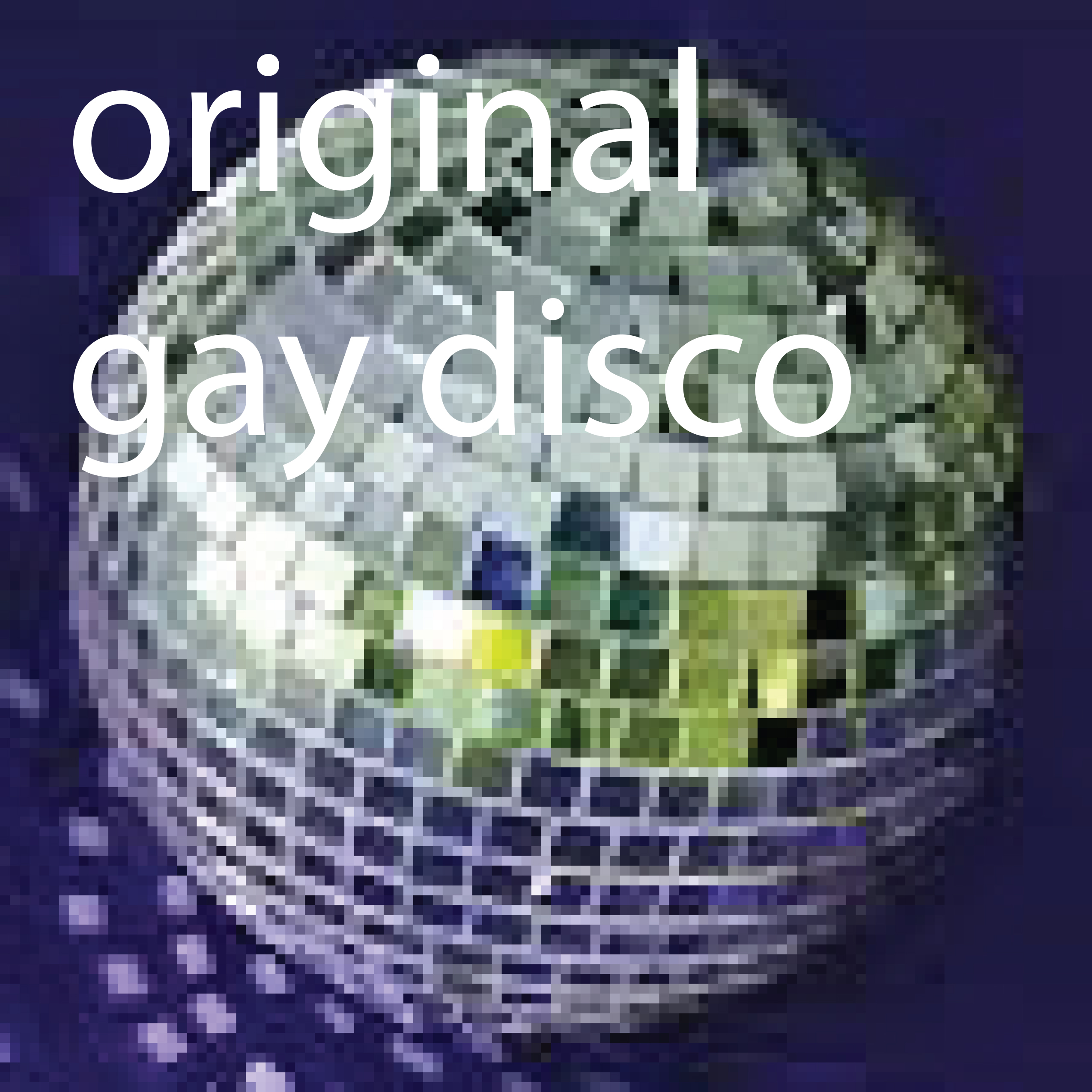 Art for ORIGINAL GAY DISCO by OrigGayDisco05