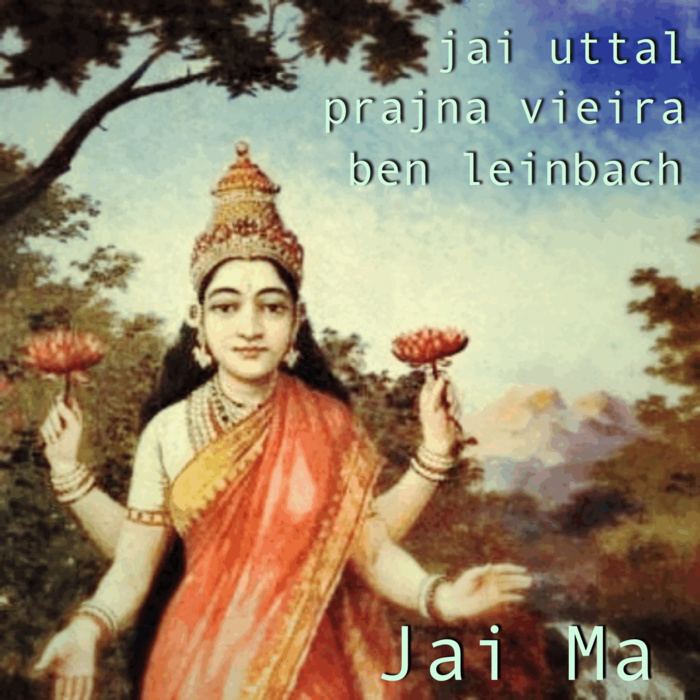 Artwork for Jai Ma - Featuring Jai Uttal and Prajna Vieira