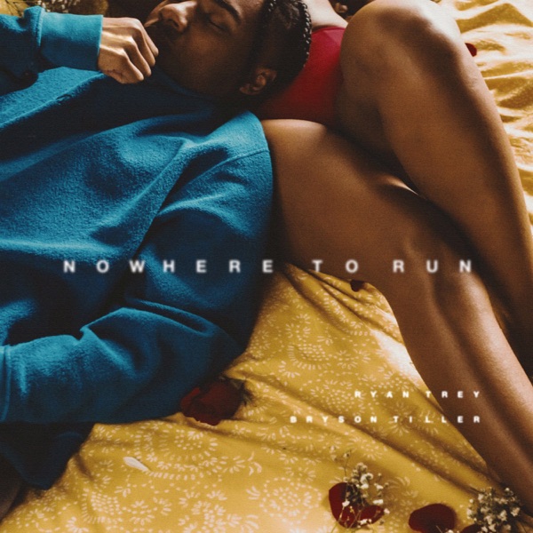 Artwork for Nowhere To Run (feat. Bryson Tiller)