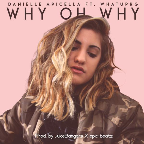 Artwork for Why Oh Why (feat. WHATUPRG)