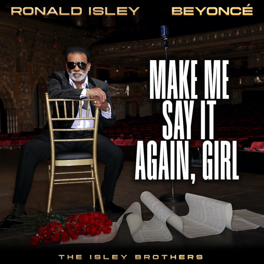 Art for Make Me Say It Again, Girl  by Ronald Isley & The Isley Brothers f. Beyonce