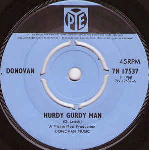 Hurdy Gurdy Man by Donovan