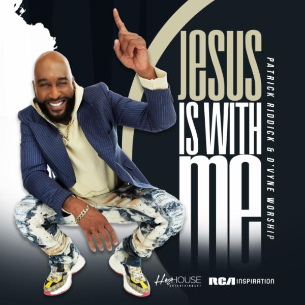 Art for Jesus Is with Me by Patrick Riddick & D'vyne Worship