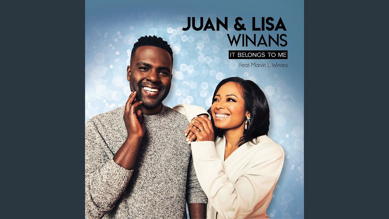Art for It Belongs To Me (feat. Marvin L. Winans) (Radio Edit) by Juan & Lisa Winans, Marvin L. Winans