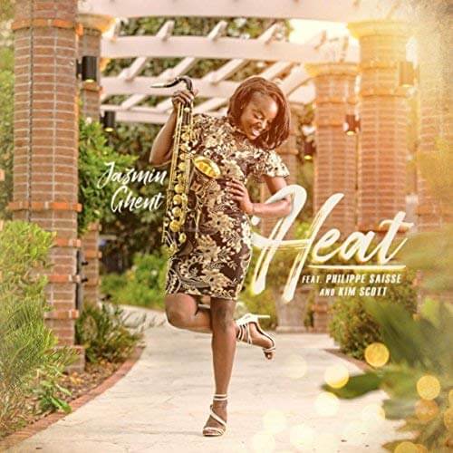 Art for Heat by Jazmin Ghent feat. Philippe Saisse & Kim Scott