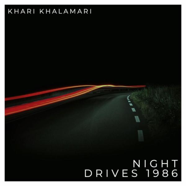 Art for Night Drives 1986 by Khari Khalamari