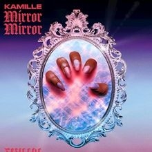 Art for Mirror Mirror (Main)(C) by KAMILLE