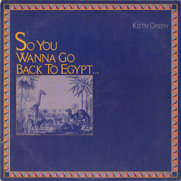 Artwork for So You Wanna Go Back To Egypt